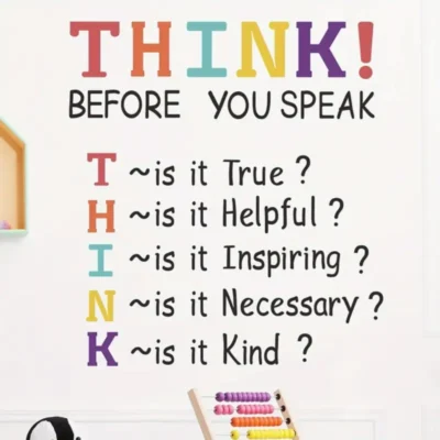 Decal: Inspirational- Think Before You Speak